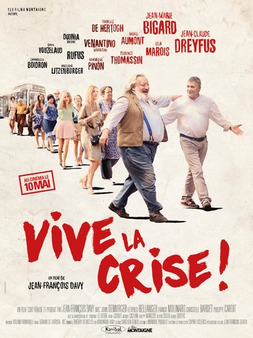 Vive la crise !