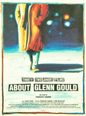 Thirty Two Short Films About Glenn Gould