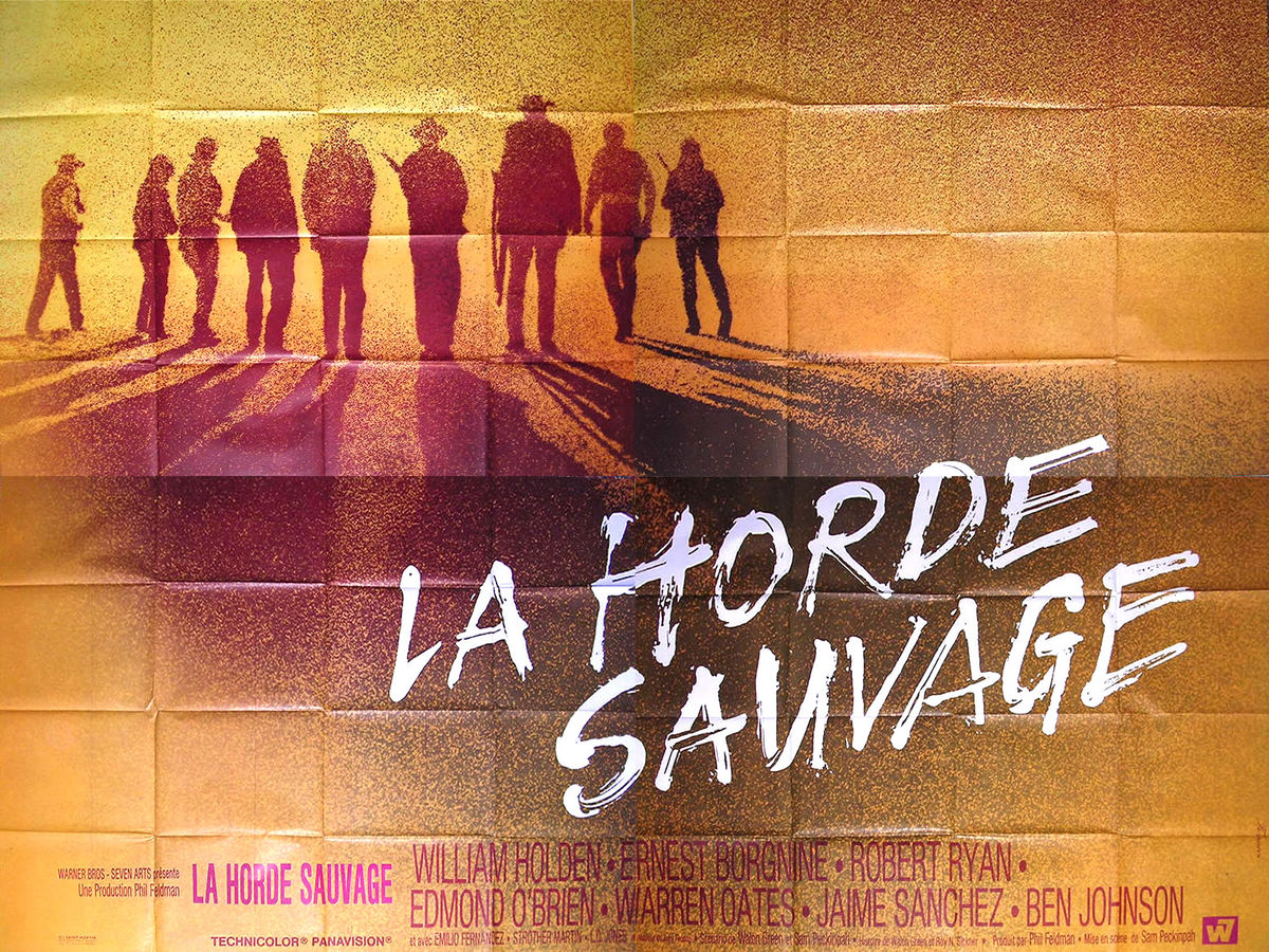 La Horde sauvage | Affiche-cine