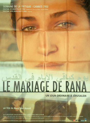 Le Mariage de Rana, un jour ordinaire à Jérusalem