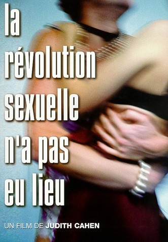 La Révolution sexuelle n'a pas eu lieu