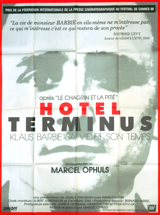 Hôtel Terminus : Klaus Barbie, sa vie et son temps